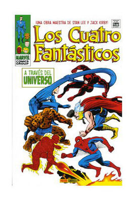 LOS 4 FANTASTICOS 04: A TRAVES DEL UNIVERSO (MARVEL GOLD)